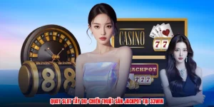 Quay Slot Tây Du: Chiến Thuật Săn Jackpot Tại 33Win